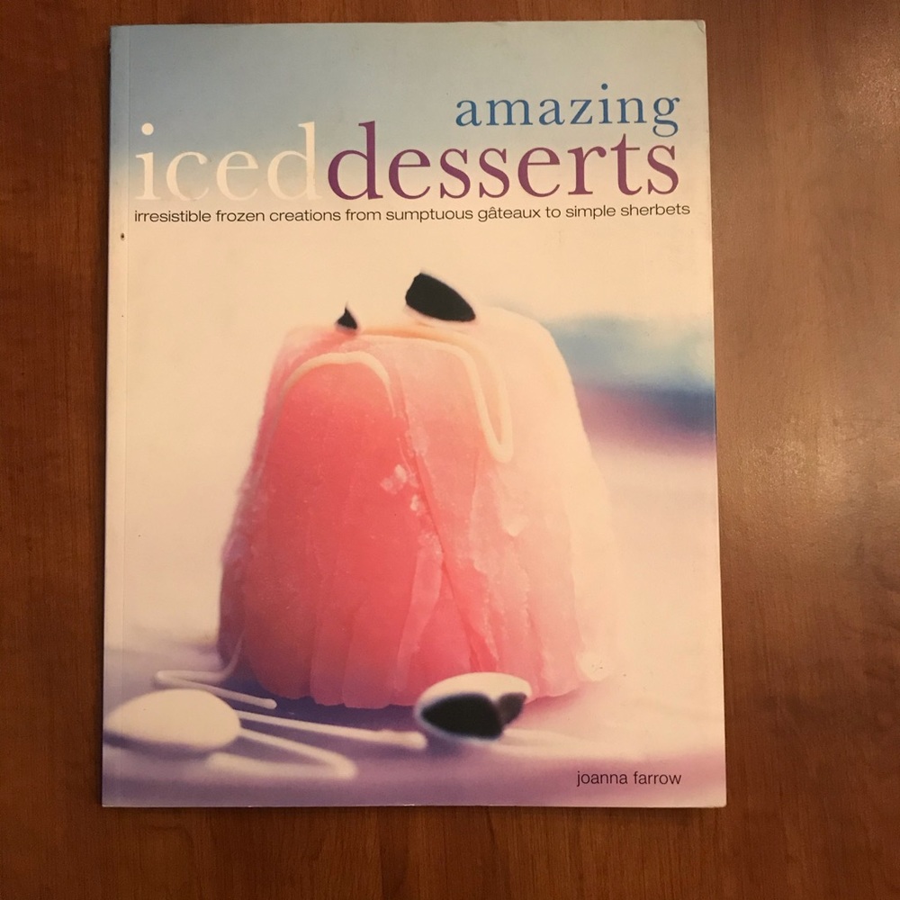 Amazing iced desserts - Joanna Farrow